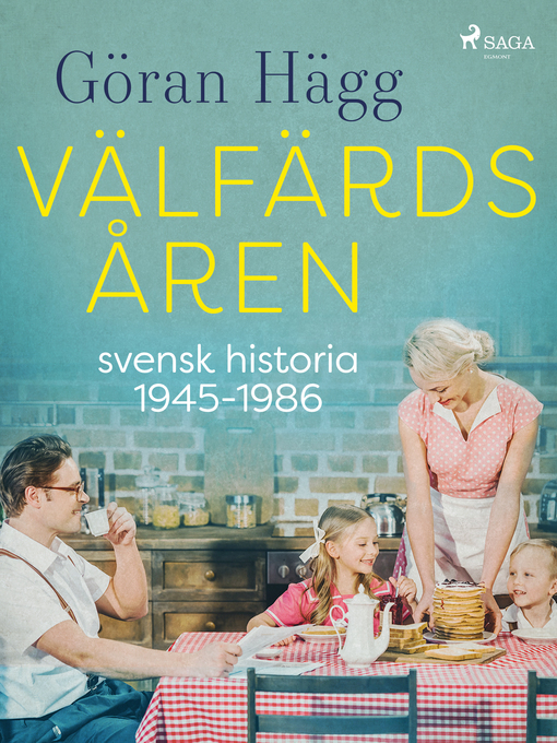 Titeldetaljer för Välfärdsåren av Göran Hägg - Tillgänglig